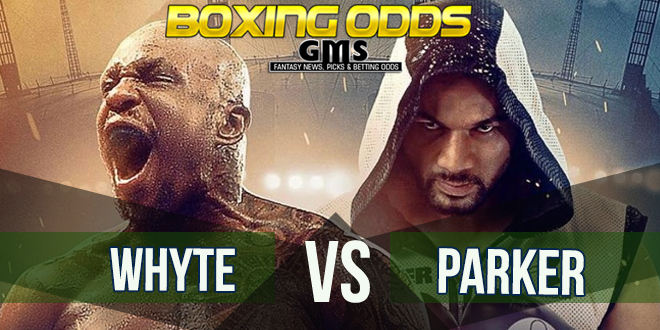 Parker vs Whyte Odds